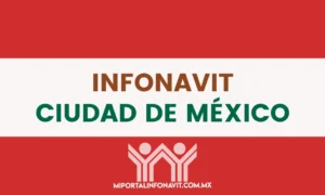 Infonavit Ciudad de México CDMX todas las direcciones, teléfonos y horarios de sus oficinas