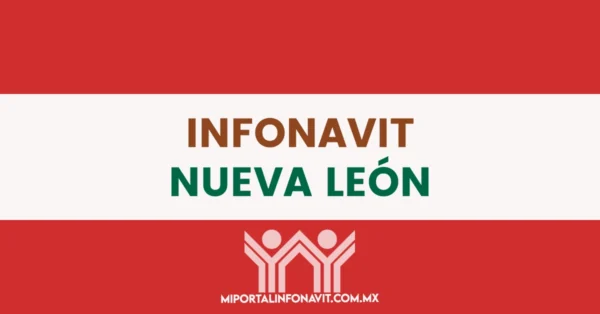 Infonavit monterrey Nueva León todas las direcciones, teléfonos y horarios de sus oficinas